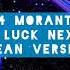 4 Morant Better Luck Next Time Doja Cat Clean Version
