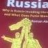 Why Is Russia Invading Ukraine And What Does Putin Want