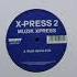 X Press 2 Muzik Xpress Skylark Remix