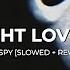 Night Lovell Eye Spy Slowed Reverb