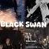 Black Swan X Fake Love
