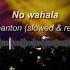 No Wahala 1da Banton Slowed And Reverb