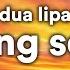 Dua Lipa Training Season Lyrics