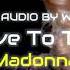 Madonna Live To Tell 8D SOUND Use Headphones