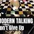 Modern Talking Don T Give Up 1985