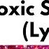 Ann Marie Toxic Situation Lyrics