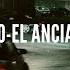 CHEO GALLEGO El Anciano Y El Nino SLOWED REVERB