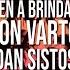 Jon Varto Dan Sistos Ven A Brindar Lyric Video 2024