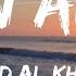 Humood Al Khudher Kun Anta Slowed Reverb Lyrics