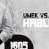 Umek Vs Ramirez Hablando 1605 015