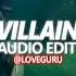 Villain K Da Ft AUDIO EDIT