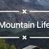 Mountain Life Instrumental Background Music