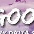 Say Goodbye Monty Datta And SNØW Lyrics