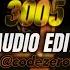 3005 Childish Gambino Edit Audio