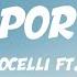 Andrea Bocelli Vivo Por Ella Ft KAROL G Lyrics English Spanish