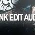 Phonk Edit Audios For Improve Ur Self