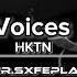 Voices HKTN Just Hug Me Sped Up