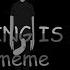 EVERYTHING IS GOOD No Meme