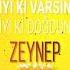ZEYNEP Doğum Günün Kutlu Olsun Zeynep