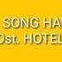 Song Haye Say Goodbye Ost Hotel Del Luna Lyrics Vidio