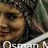Kuruluş Osman Müzikleri Selvi Hatun V1