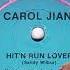 Carol Jiani Hit N Run Lover 1981 Karlmixclub Extended Remix