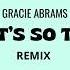 Gracie Abrams That S So True 4gst0 Marcos Crunk Remix
