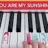 EASY MUST LEARN Song For Beginners Easypianotutorial Pianobeginner Youaremysunshine