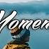 Moments Chill Mix