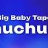 Big Baby Tape Chuchuka Текст песни премьера трека 2024