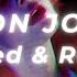 Bon Jovi Bed Of Roses Slowed And Reverb