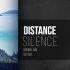 Distance Silence Original Mix FREE