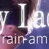 Miraculous Awakening My Lady Lyrics Rain Ambience