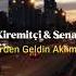 Tuna Kiremitçi Sena Şener Birden Geldin Aklıma Geldinaklıma
