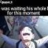 He Was Waiting His Whole Life For This Moment Anime Shorts Viral Video Amv Animeedits