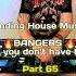 Finding House Music BANGERS So You Don T Have To Part 65 Banger Music Housemusic Shorts