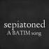 Sepiatoned By CG5 Daycore Antinightcore BATIM SONG
