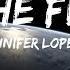 Jennifer Lopez On The Floor Lyrics Ft Pitbull 15min