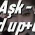 Kiralık Aşk Aydilge Speed Up Lyrics
