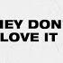 Jack Harlow They Don T Love It Official Lyric Video