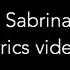 Sabrina Carpenter Bad Time Lyrics Video