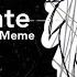 It S Too Late Animation Meme