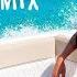 Best Of Vocal Deep House Music Chill Out Feeling Relaxing Music Mix Summer Lounge 005