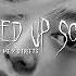 Needed Me X Streets Speed Up Songs