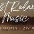 Relax Music Long Strokes Ziv Moran Feat Oren Tsor