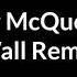 Build Our McQueen Silent Wall Remix