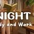 Late Night Vibes Chill Vibes Study Relax Stress Relief Lofi Hip Hop Mix