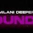 Milani Deeper We Found Love 2024