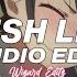 Lush Life Zara Larsson Edit Audio