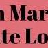 Ann Marie Hate Love Lyrics Video